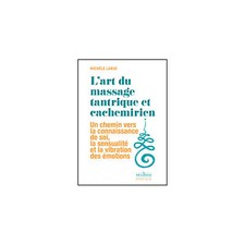 Librairie L'Art Du Massage Tantrique Et Cachemirien - LA MUSARDINE