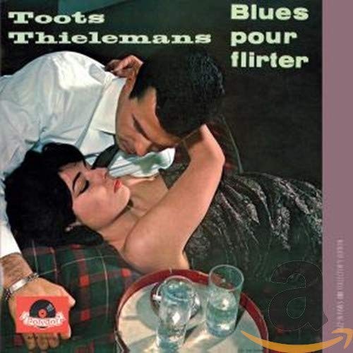 Toots thielemans and - toots,