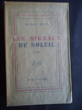Les signaux du soleil de J.Spitz -EO- 1943 -Ed Jean Vigneau