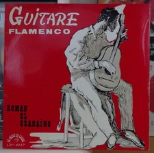 ROMAN EL GRANAINO GUITARE FLAMENCO FRENCH EP DISQUES LE CHANT DU MONDE
