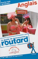 Guide du Routard Conversation Anglais, Collectif