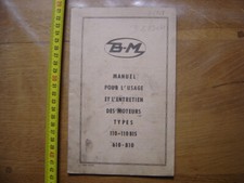 Old manual for use and maintenance of engines type 110 110 bis 610 BERNARD MOTOR