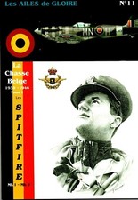 SPITFIRE Mk II and Mk V, the Belgian Hunt 1939-1946-LES WINGS DE GLOIRE N.11-D'AL