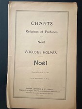 PARTITION PETIT FORMAT  " CHANT RELIGIEUX ET PROFANES DE NOËL - AUGUSTA HOLMES "
