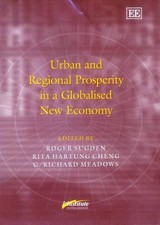 Roger Sugden Urban and Regional Prosperity in a Globalised New Economy (Relié)
