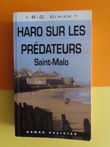Haro sur les - , prédateurs