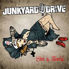 Junkyard Drive Sin & Tonic