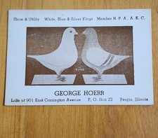 1930s GEORGE HOERR MEMBER NPAAKC BUSINESS CARD WHITE BLUE & SILVER KING PIGEONS