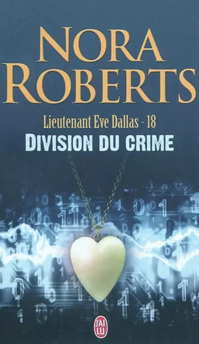Lieutenant eve dallas - lieutenant, tome