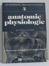 Anatomie physiologie - les