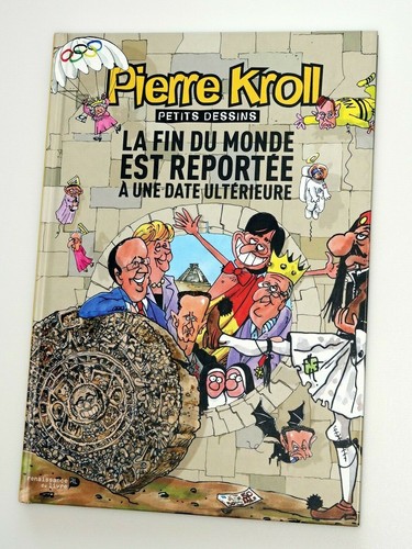 Pierre kroll fin monde - kroll,