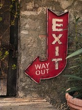 Panneau Tole " Exit Way out