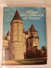 Album des châteaux de France