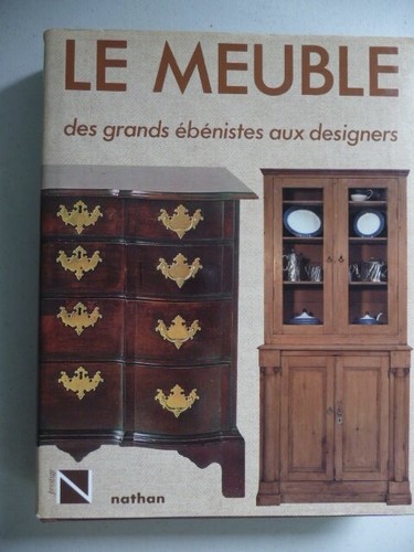 Meuble des grands - , ebenistes