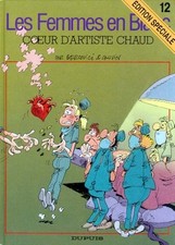 Les femmes en Blanc 12. Coeur d'artiste chaud . CAUVIN / BERCOVICI. Dupuis CVZ