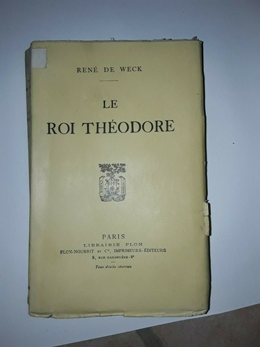Rene weck roi theodore - roi, theodore"