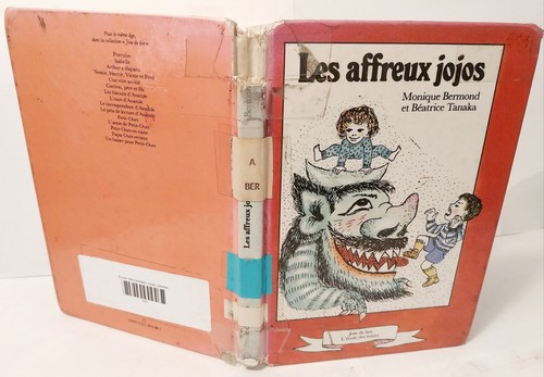 Les affreux jojos bermond - jojos,