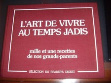 L'art de vivre au temps jadis