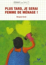 Plus tard, je serai Femme de