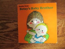 BETSY'S BABY BROTHER  by Gunilla Wolde   PAPERBACK