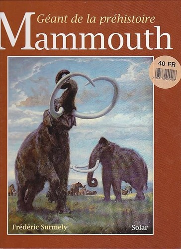 Mammouth géant de la - mammouth:,