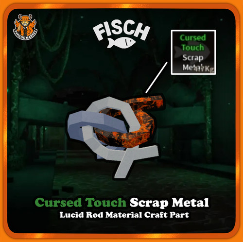 Fisch cursed touch scrap - [fisch],