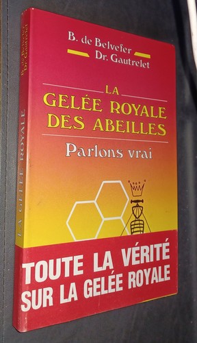 Livre gelée royale des - "la,
