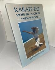 Yves Ayache Karaté-Do Voie du