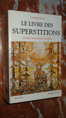 Livre des superstitions - le,