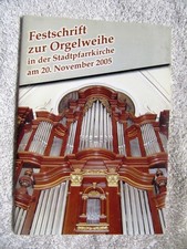 Festschrift EGGERT KLAIS ORGAN Inauguration 2005 Stadtpfarrkirche Fulda Orgel