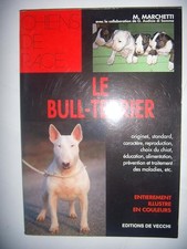 Le Bull-Terrier - Marchetti, M