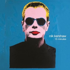 Nik Kershaw 15 Minutes (CD) Album Digipak