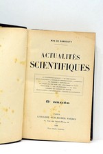 LIVRE ANCIEN NANSOUTY ACTUALITÉS SCIENTIFIQUES PARIS 1908