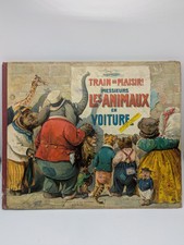 Livre ancien " Train de Plaisir ! Messieurs les Animaux en Voiture"