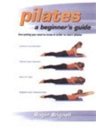 Pilates beginners guide - pilates:, a
