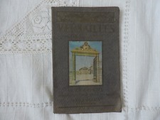 Official guide VERSAILLES 1920 castle routes on foot, horse, car, plane