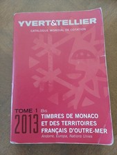  Catalogue de Timbres Poste Monaco et Territoire Français Outre-mer 2013
