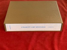 L'ISLAM ET L'ART MUSULMAN - EDITION D'ART MAZENOD - EMBOITAGE - 1976