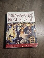 Grammaire  Francaise 3rd Edition  Oliver, Beaudoin SOFTCOVER 2004
