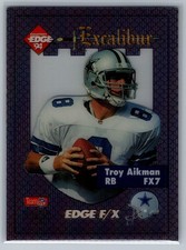 1994 Collector's Edge - Excalibur Troy Aikman #FX7 - HOF NM *TEXCARDS*