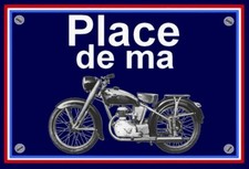 plaque " PLACE DE MA
