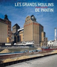 Les grands moulins de Pantin -