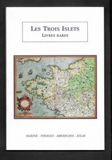 Catalogues Librairie ancienne "Les Trois Islets" - Livres rares - Juin 2003