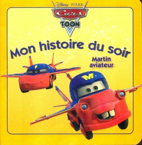 Cars toon martin aviateur - toon,