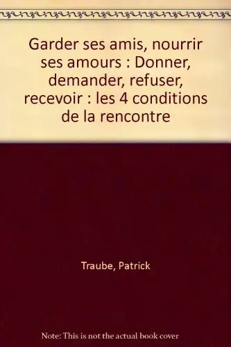 Garder ses amis nourrir - ses,