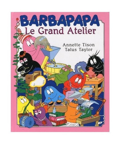 Barbapapa grand atelier - le,