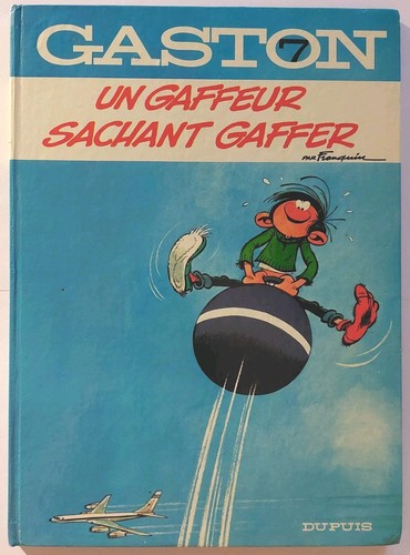 Gaston lagaffe un - 7, gaffeur