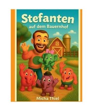 Stefanten, Thiel, Micha