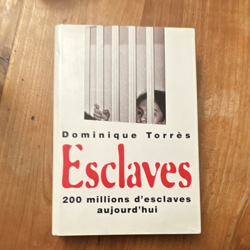 Dominique torrès esclaves - dominique,