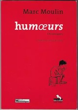 Humoeurs [Chroniques], Marc